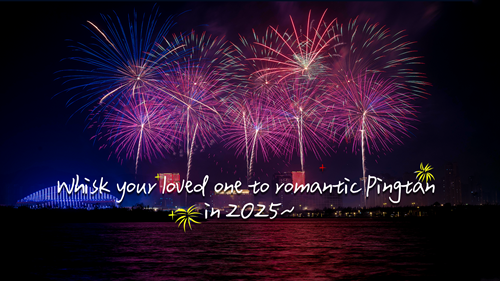 Whisk your loved one to romantic Pingtan in 2025