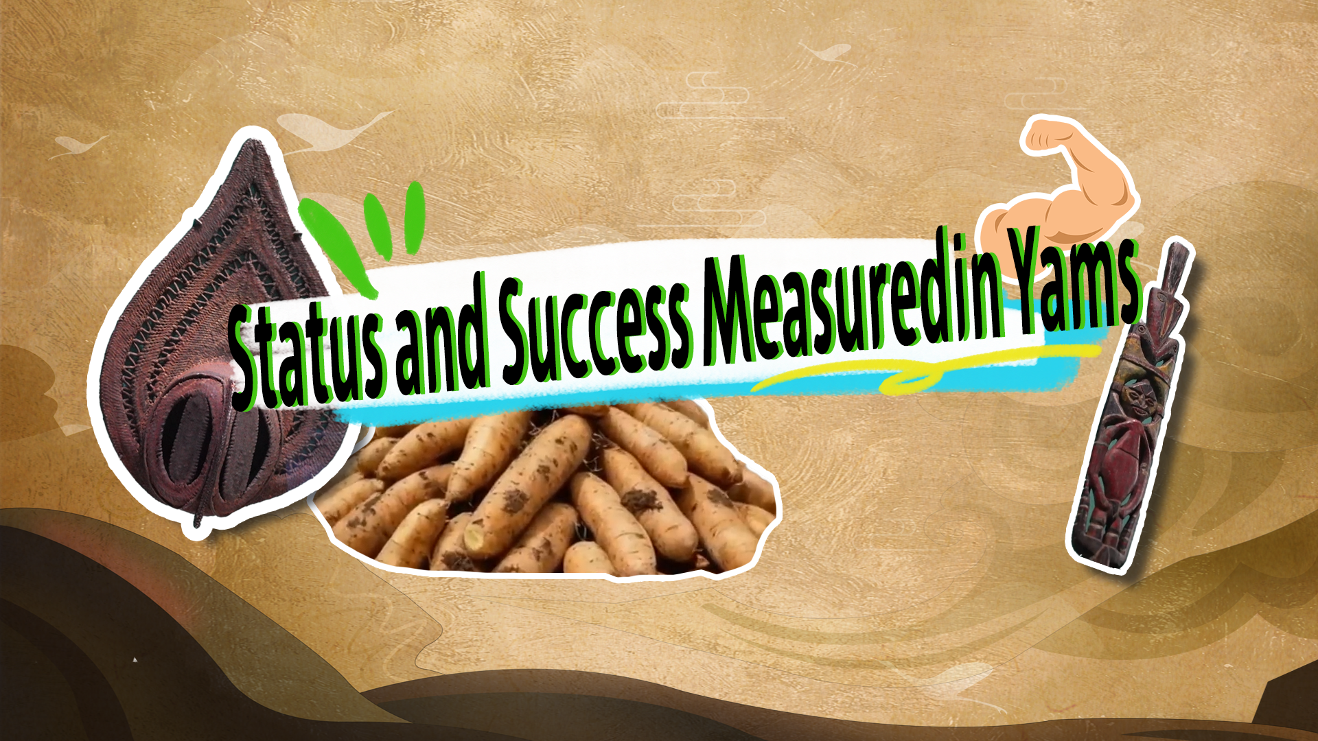 Status and success measured in yams